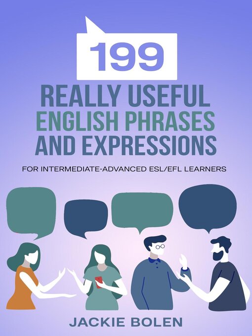 Title details for 199 Really Useful English Phrases and Expressions by Jackie Bolen - Available